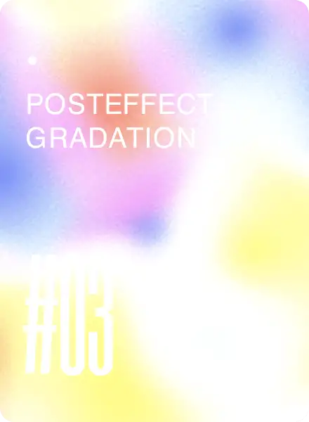 POSTEFFECT GRADATION