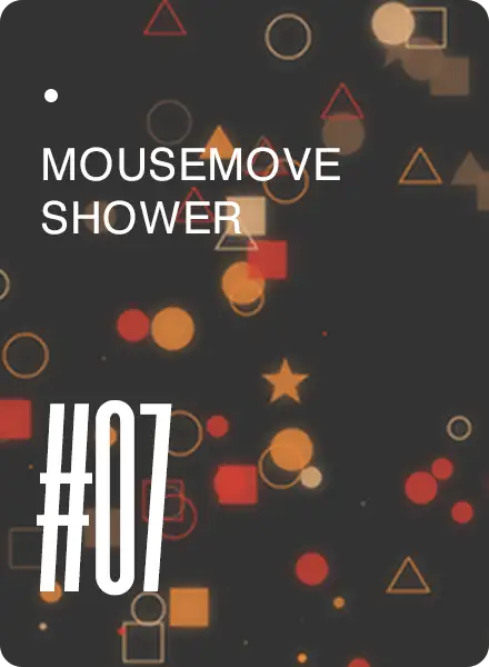 MOUSEMOVE SHOWER